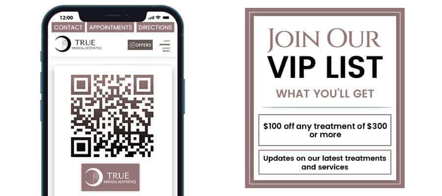 Join True Medical Aesthetics VIP List
