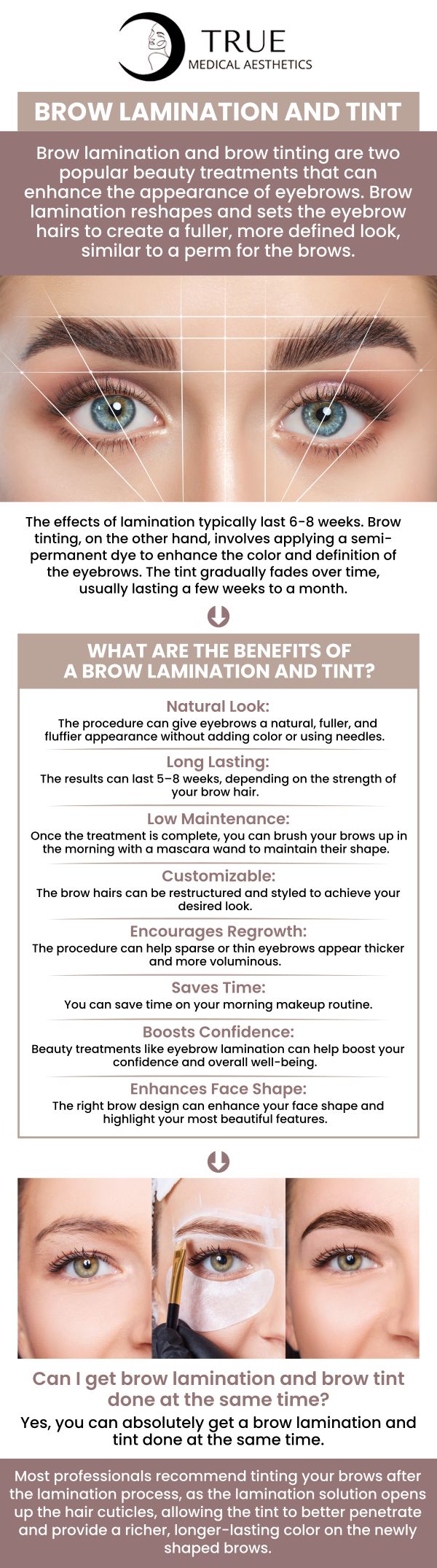 Brow lamination is intended to offer enduring brow contour. The procedure simply involves applying a chemical-based solution to straighten the brow hairs so that they all lay in the appropriate direction. Tint darkens and defines brow form and can last up to 6 weeks. At True Medical Aesthetics, Tristen Durkin, RN, and her qualified team will help you develop customized brow shapes and tints so you can achieve a desired appearance that enhances your style! For more information, contact us or schedule an appointment online. We are conveniently located at 50 Avon Meadow Lane Avon, CT 06001. 